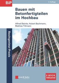 bokomslag Bauen mit Betonfertigteilen im Hochbau, (inklusive e-Book als PDF)