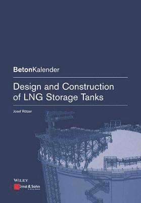 bokomslag Design and Construction of LNG Storage Tanks