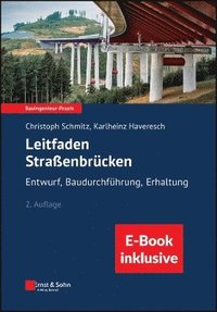 bokomslag Leitfaden Straenbrcken: Entwurf, Baudurchfhrung, Erhaltung, 2e (inkl. eBook als PDF)