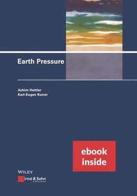 Achim Hettler, Karl-Eugen Kurrer - Earth Pressure, (includes ebook PDF), Inbunden