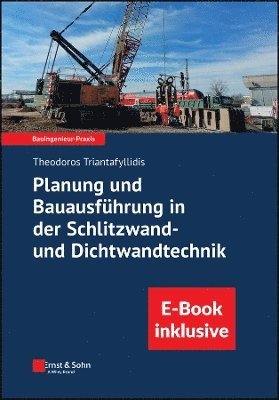 bokomslag Planung und Bauausfhrung in der Schlitzwand- und Dichtwandtechnik (inkl. E-Book als PDF)