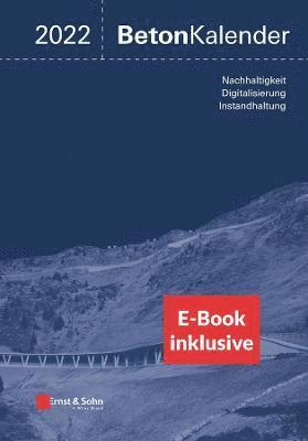 Konrad Bergmeister, Frank Fingerloos, Johann-Dietrich Wörner - Beton-Kalender 2022, Inbunden