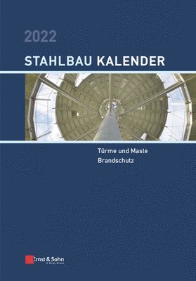 Ulrike Kuhlmann - Stahlbau-Kalender 2022, Inbunden