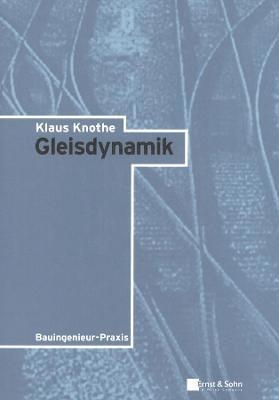 Klaus Knothe, Klaus (Institut f¿r Luft- und Raum) Knothe - Gleisdynamik, Häftad