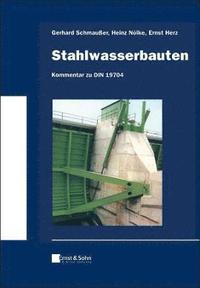 bokomslag Stahlwasserbauten - Kommentar zu DIN 19704