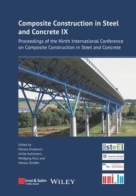 Markus Knobloch, Ulrike Kuhlmann, Wolfgang Kurz, Markus Schafer - Composite Construction in Steel and Concrete IX, Inbunden