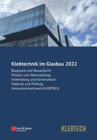 bokomslag Glasbau 2022 - Klebtechnik