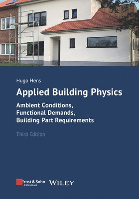 Hugo S. L. Hens - Applied Building Physics, Häftad
