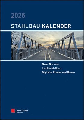 Ulrike Kuhlmann, Ulrike Kuhlmann - Stahlbau-Kalender 2025, Inbunden