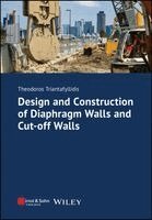 Theodoros Triantafyllidis - Design and Construction in Diaphragm Wall and Cut-off Wall Technology, Häftad