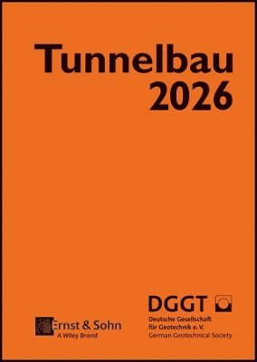 Deutsche Gesellschaft für Geotechnik - Taschenbuch für den Tunnelbau 2026, Inbunden