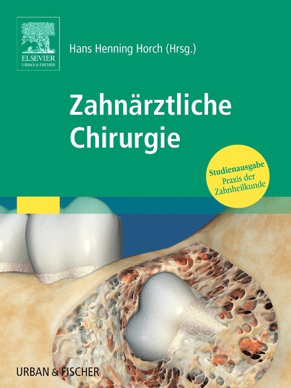 Hans-Henning Horch - Zahn�rztliche Chirurgie, Häftad