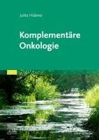 Jutta H�bner - Komplement�re Onkologie, Häftad