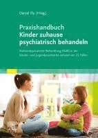 bokomslag Praxishandbuch Kinder zuhause psychiatrisch behandeln