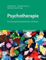 Winfried Rief, Elisabeth Schramm, Bernhard Strauß - Psychotherapie, Inbunden