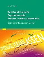 bokomslag Konstruktivistische Psychotherapie: Prozess-Hypno-Systemisch