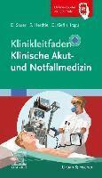Dorothea Sauer, Steffen Herdtle, Daniel Kiefl - Klinikleitfaden Klinische Akut- und Notfallmedizin, Inbunden