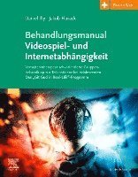 bokomslag Behandlungsmanual Videospiel- und Internetabhängigkeit