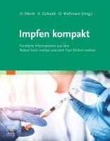 Doris Oberle, Klaus Cichutek, Ole Wichmann - Impfen kompakt, Häftad