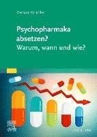 bokomslag Psychopharmaka absetzen? Warum, wann und wie?