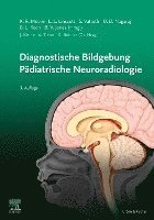 Kevin R Moore - Diagnostische Bildgebung P�diatrische Neuroradiologie, Inbunden