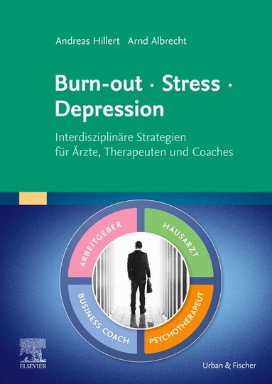 Andreas Hillert, Arnd Albrecht - Burn-out - Stress - Depression, Häftad