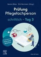 Verena Bikas, Erik Herrmann - Pr�fung Pflegefachperson schriftlich - Tag 3, Häftad