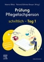 Roland B�hmer-Breuer, Verena Bikas - Pr�fung Pflegefachperson schriftlich - Tag 1, Häftad