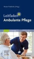 Florian Friedrichs - Leitfaden Ambulante Pflege, Inbunden