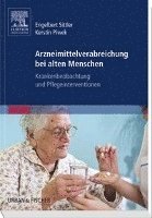 Engelbert Sittler - Arzneimittelverabreichung bei alten Menschen, Häftad