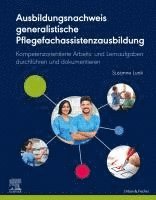 Susanne Lunk - Ausbildungsnachweis generalistische Pflegefachassistenzausbildung, Häftad
