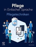 Elsevier Gmbh - Pflege in Einfacher Sprache Pflegetechniken, Häftad
