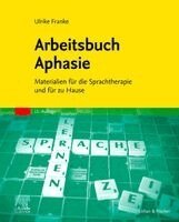 Ulrike Franke - Arbeitsbuch Aphasie, Häftad. Tillgänglighet: Lägg i varukorg