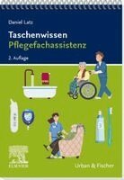 Daniel Latz - Taschenwissen Pflegefachassistenz, Häftad