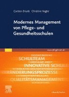 Carsten Drude, Christine Vogler - Modernes Management von Pflege- und Gesundheitsschulen, Häftad