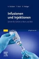 Katja Fiebiger, Andreas Schubert, Tina Koch - Infusionen und Injektionen, Häftad