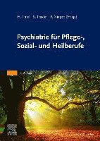 bokomslag Psychiatrie für Pflege-, Sozial- und Heilberufe