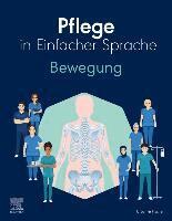 Elsevier GmbH - Pflege in Einfacher Sprache: Bewegung, Häftad