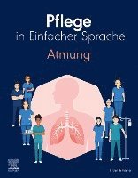 Elsevier GmbH - Pflege in Einfacher Sprache: Atmung, Häftad