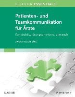 bokomslag ELSEVIER ESSENTIALS  Patienten- und Teamkommunikation für Ärzte