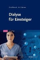 Gerd Breuch, Willi Servos, Ruth Kauer, Kerstin Gerpheide - Dialyse f�r Einsteiger, Häftad