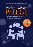 bokomslag Aufbauwissen Pflege Kommunikation und Beratung