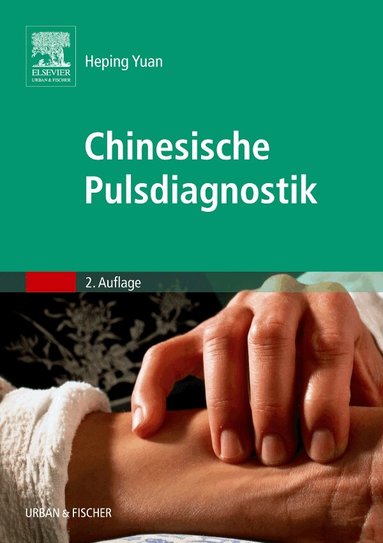 Heping Yuan - Chinesische Pulsdiagnostik, Häftad