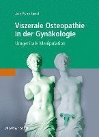 Viszerale Osteopathie in der Gynäkologie 1