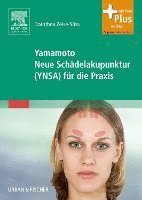 bokomslag Yamamoto Neue Schädelakupunktur (YNSA) für die Praxis
