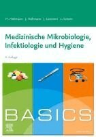 Henrik Holtmann, Julia Holtmann, Julian Lommen, Lara Katharina Schorn - BASICS Medizinische Mikrobiologie, Hygiene und Infektiologie, Häftad