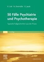 bokomslag 50 Fälle Psychiatrie und Psychotherapie