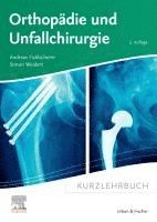 bokomslag Kurzlehrbuch Orthopädie und Unfallchirurgie