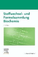 Elsevier GmbH - Stoffwechsel- und Formelsammlung Biochemie, Häftad
