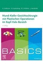 bokomslag BASICS Mund-Kiefer-Gesichtschirurgie mit Plastischen Operationen im Kopf-Hals-Bereich